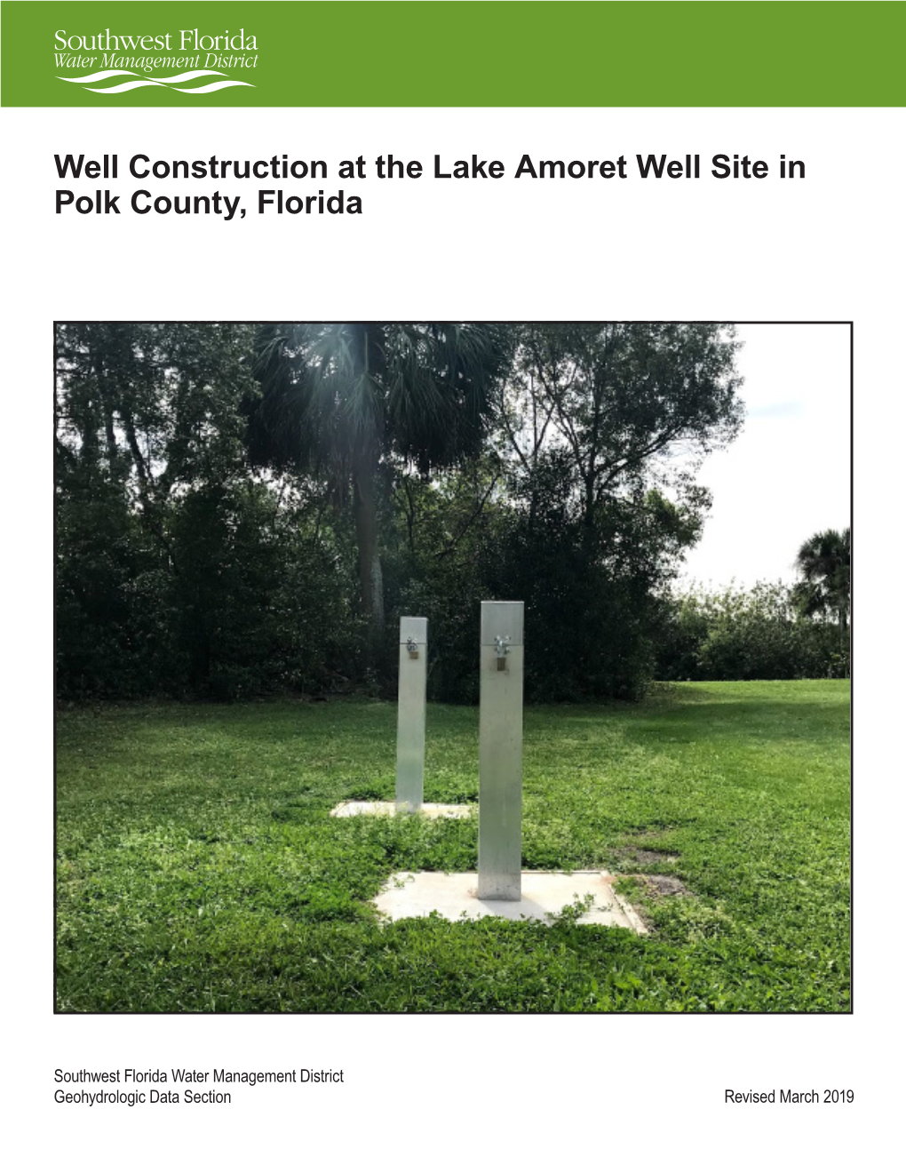 Well Construction at the Lake Amoret Well Site in Polk County, Florida