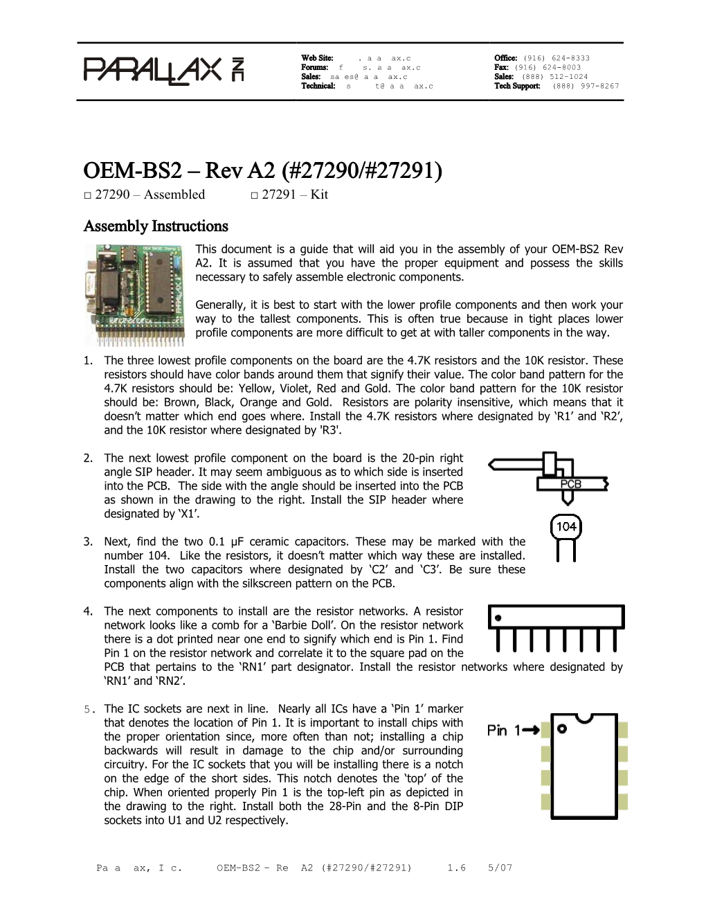 OEM-BS2 – Rev A2 (#27290/#27291) □ 27290 – Assembled □ 27291 – Kit