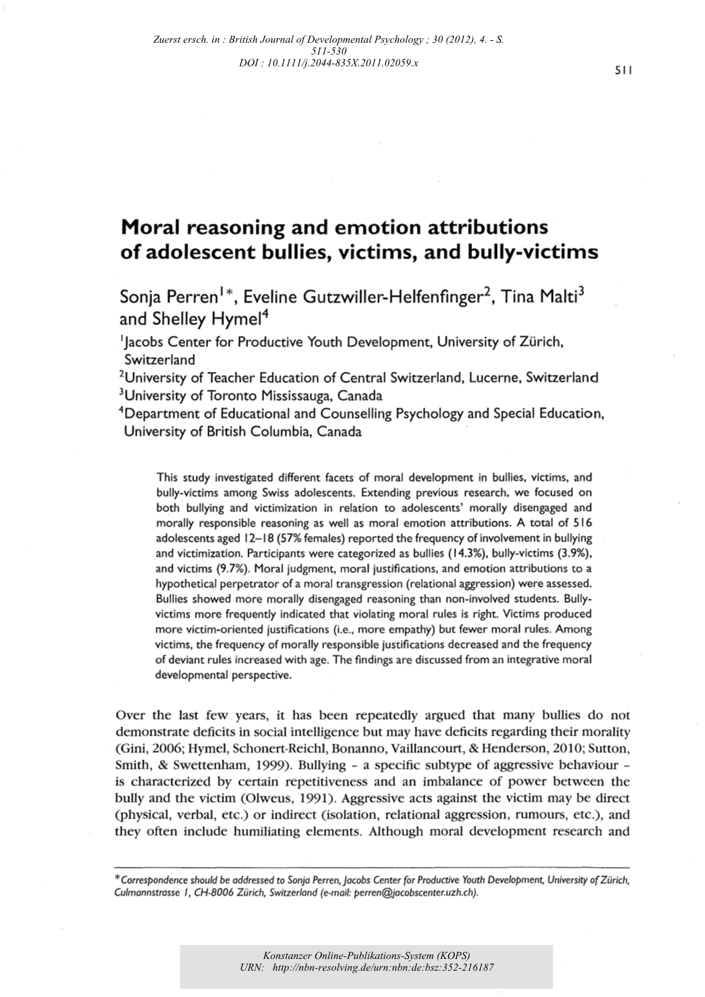 Moral Reasoning and Emotion Attributions of Adolescent Bullies, Victims, and Bully-Victims