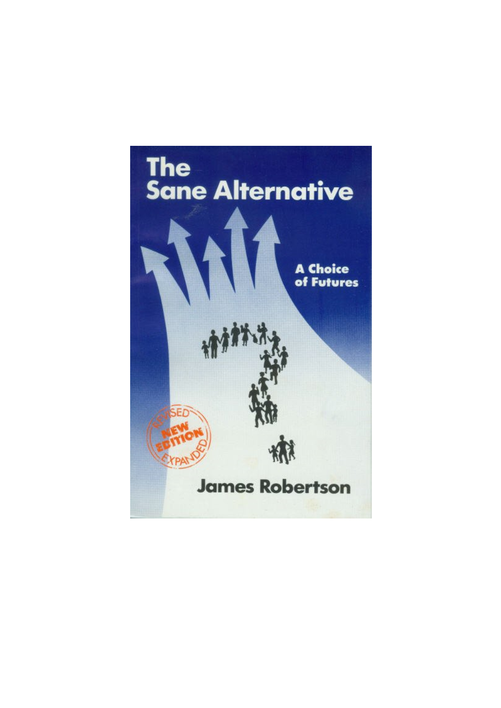 The Sane Alternative