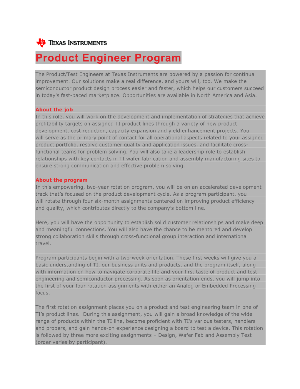 Product Engineer Program Apply Now the Product/Test Engineers at Texas Instruments Are Powered by a Passion for Continual Improvement