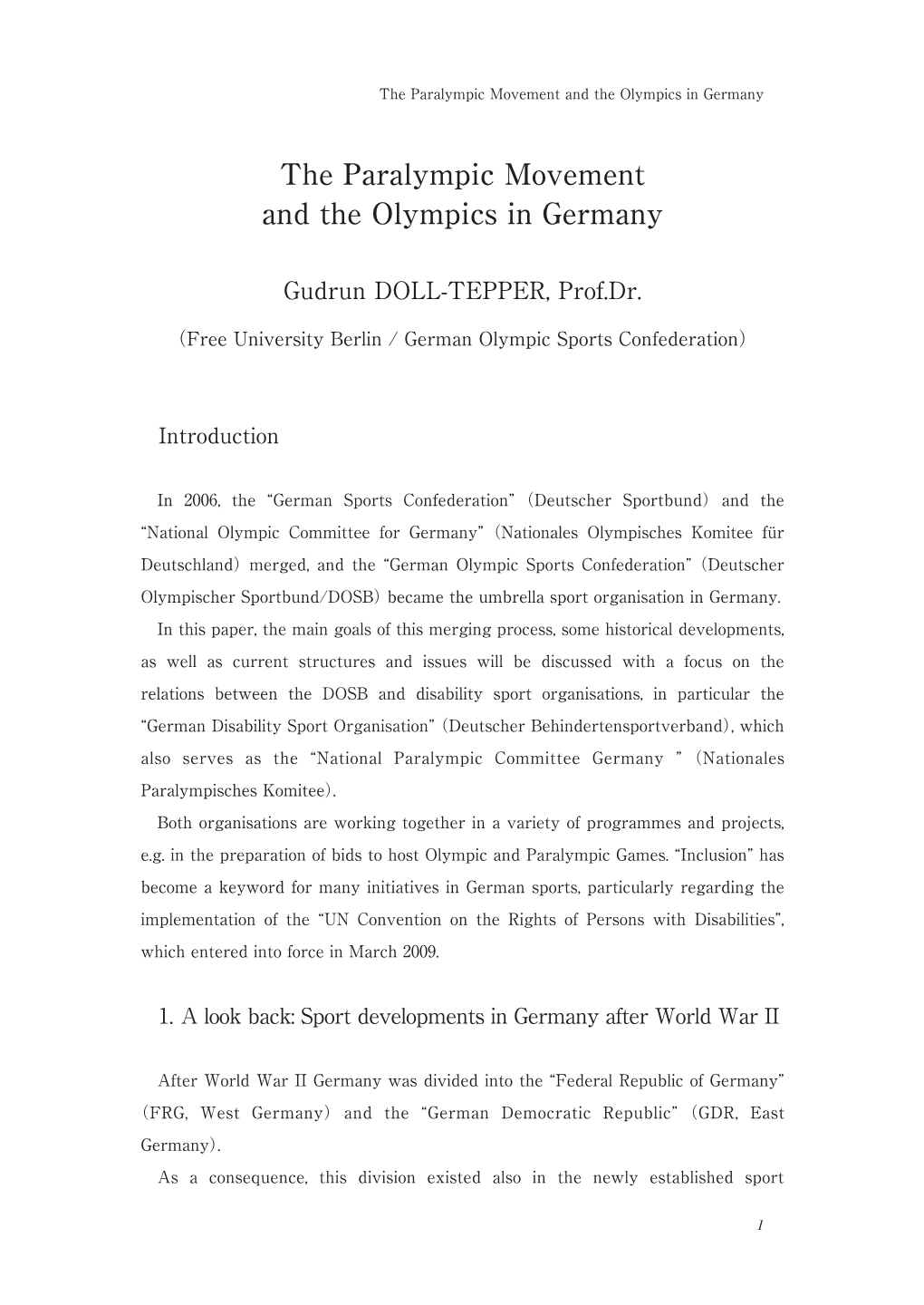 The Paralympic Movement and the Olympics in Germany