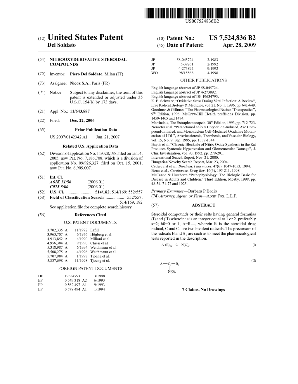 United States Patent (10) Patent No.: US 7,524,836 B2 Del Soldato (45) Date of Patent: Apr