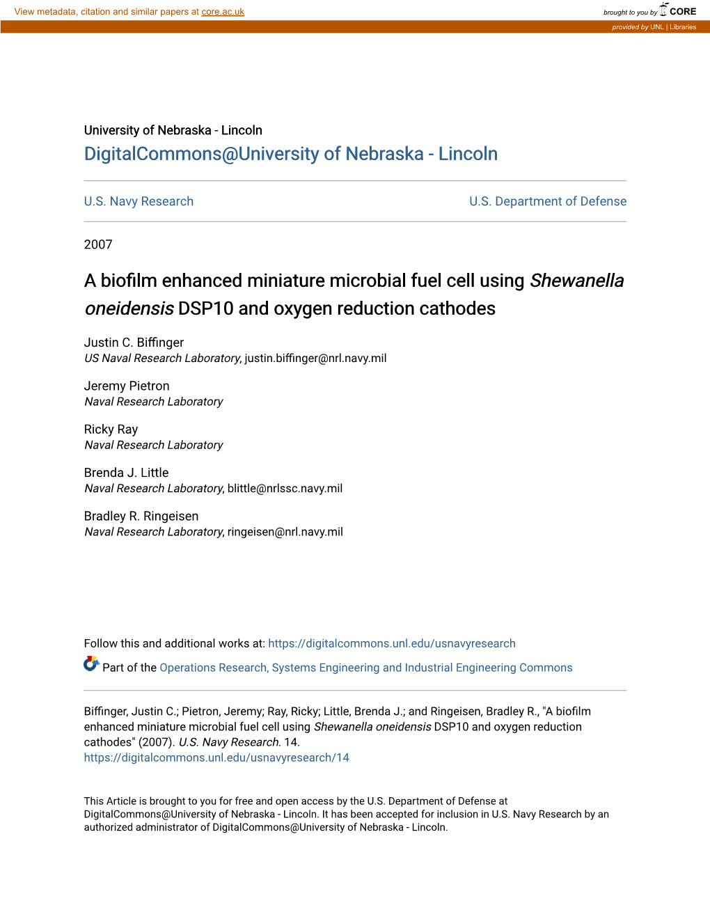 A Biofilm Enhanced Miniature Microbial Fuel Cell Using Shewanella Oneidensis DSP10 and Oxygen Reduction Cathodes