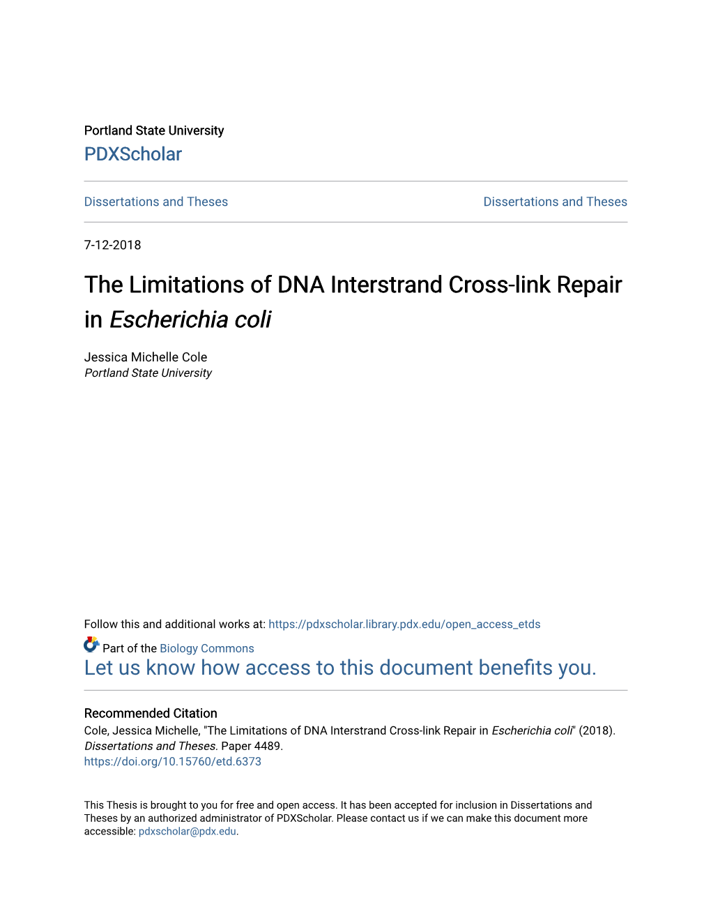 The Limitations of DNA Interstrand Cross-Link Repair in Escherichia Coli