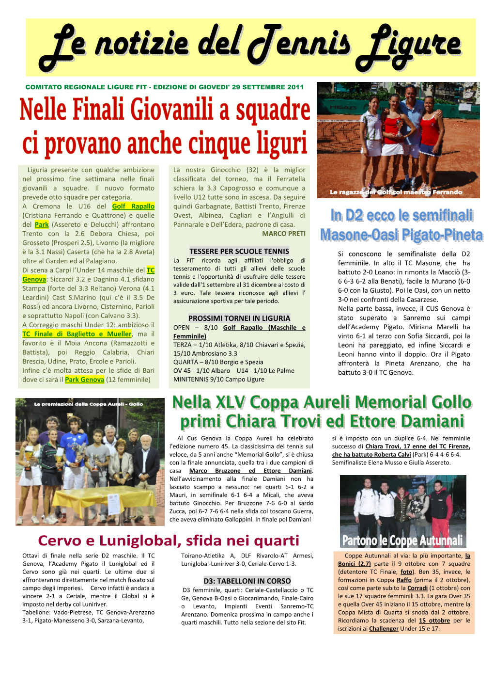 Tessere Per Scuole Tennis Prossimi Tornei in Liguria D3