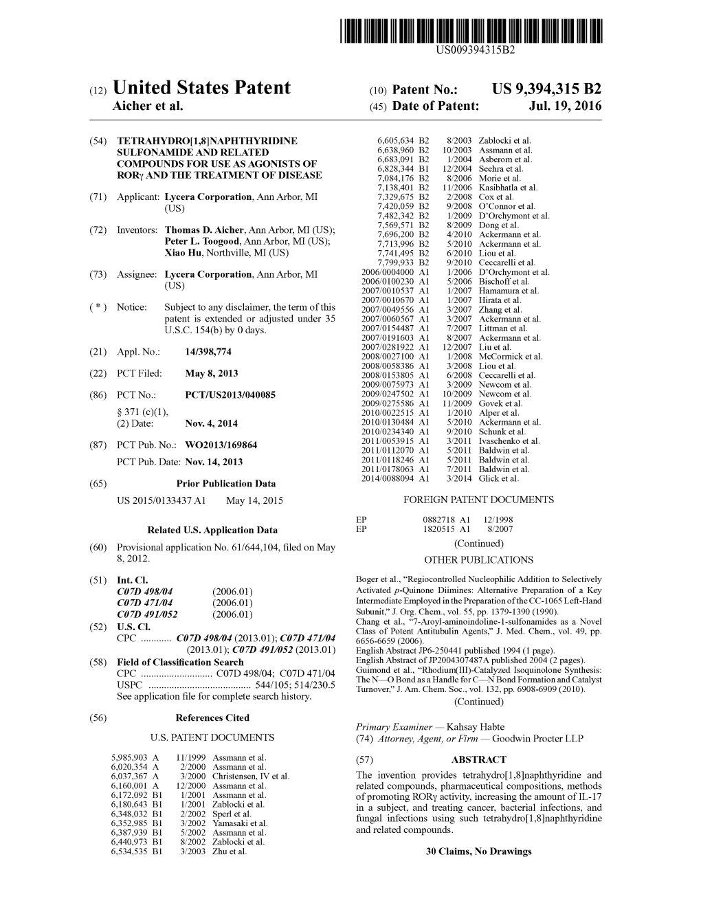 (12) United States Patent (10) Patent No.: US 9,394,315 B2 Aicher Et Al