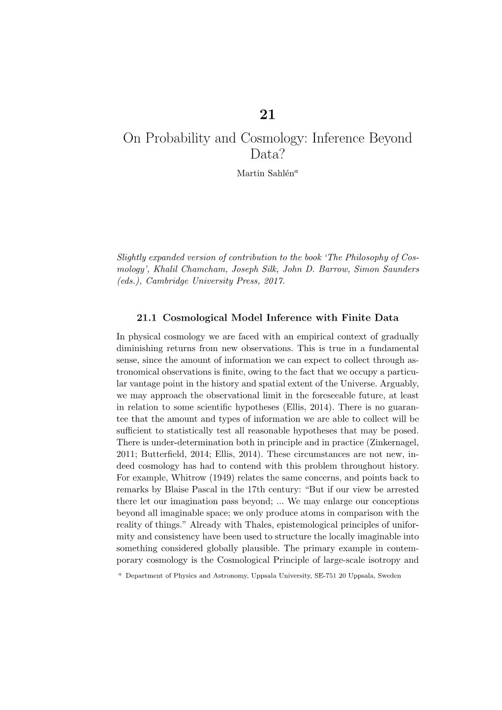 21 on Probability and Cosmology: Inference Beyond Data? Martin Sahl´Ena