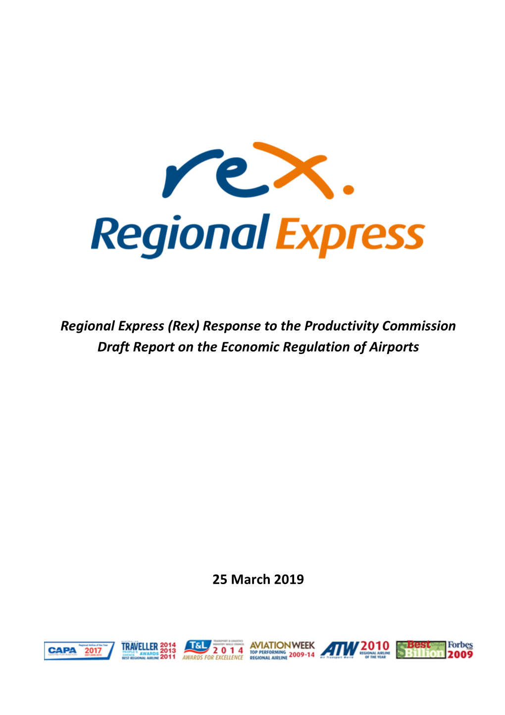 Regional Express (Rex) Response to the Productivity Commission Draft Report on the Economic Regulation of Airports