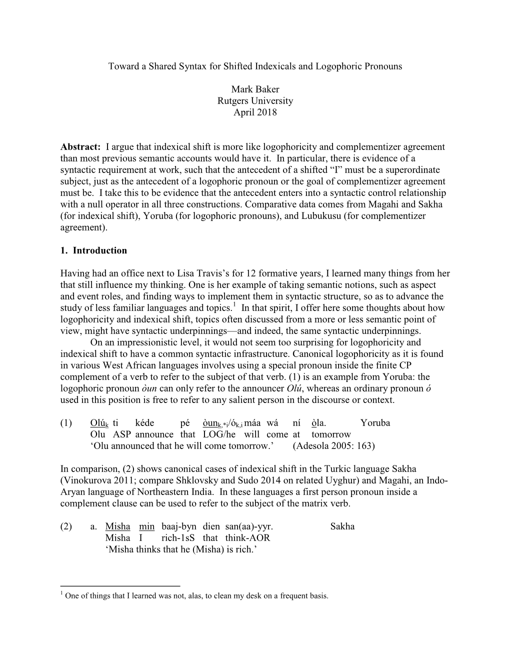 Toward a Shared Syntax for Shifted Indexicals and Logophoric Pronouns