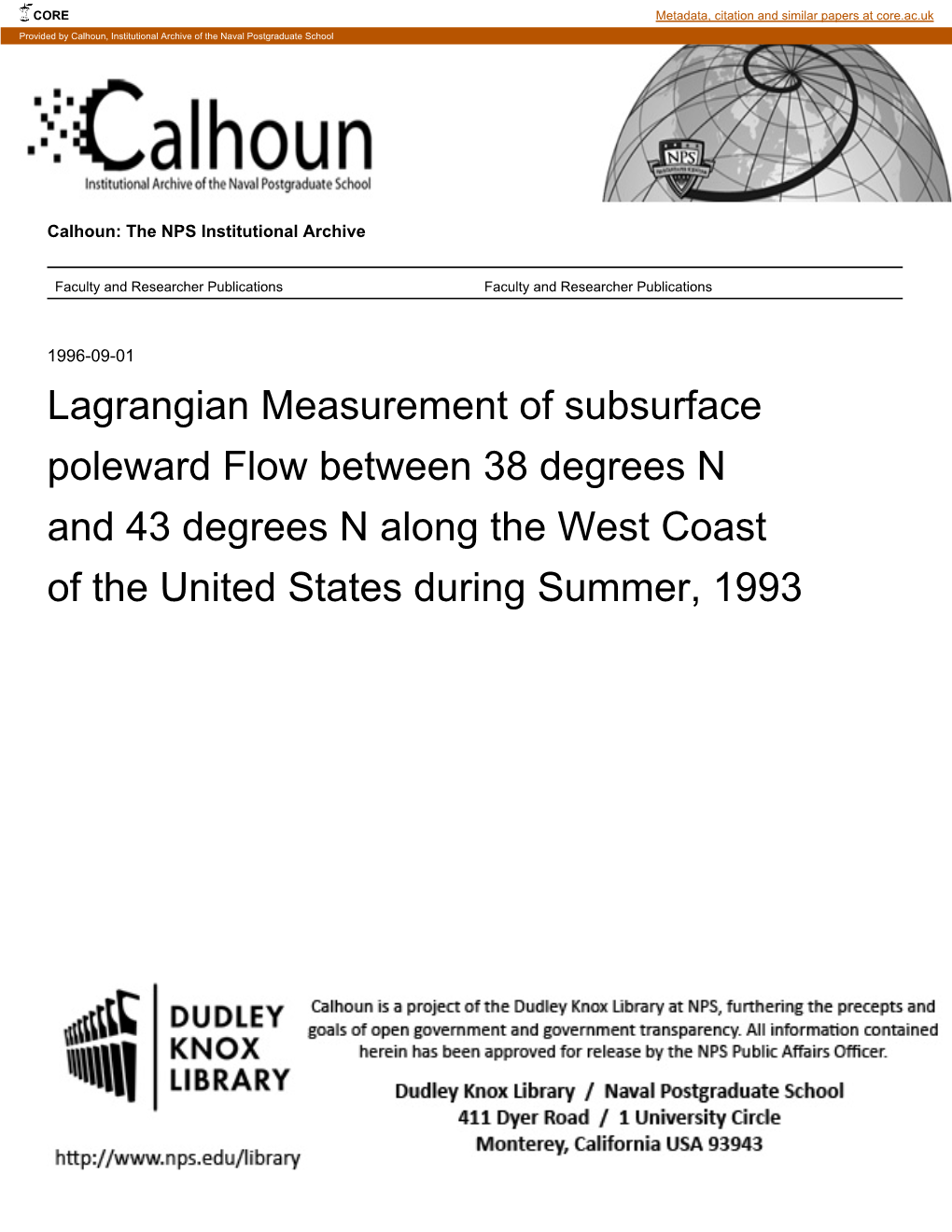 Lagrangian Measurement of Subsurface Poleward Flow Between 38 Degrees N and 43 Degrees N Along the West Coast of the United States During Summer, 1993