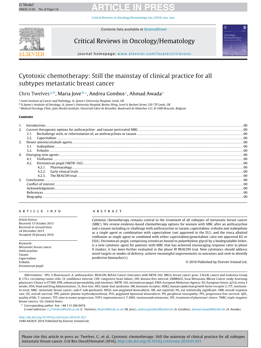 Cytotoxic Chemotherapy: Still the Mainstay of Clinical Practice for All