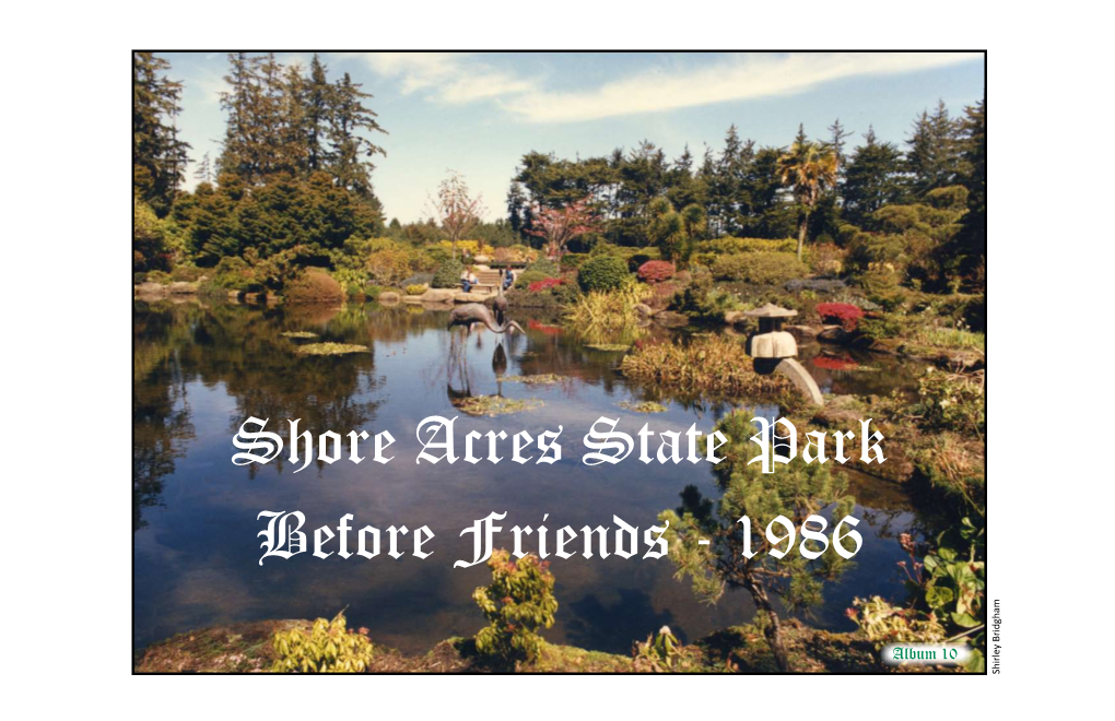 Album 10 Shirley Bridgham Shirley State Park Was Like In1986whentheslide Show Was Created