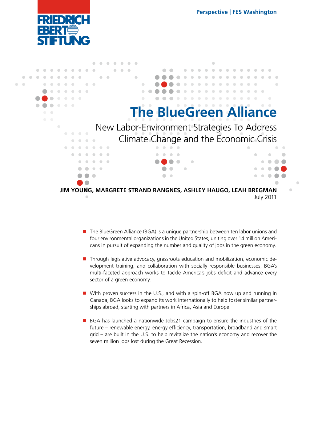 The Bluegreen Alliance : New Labor-Environment Strategies To