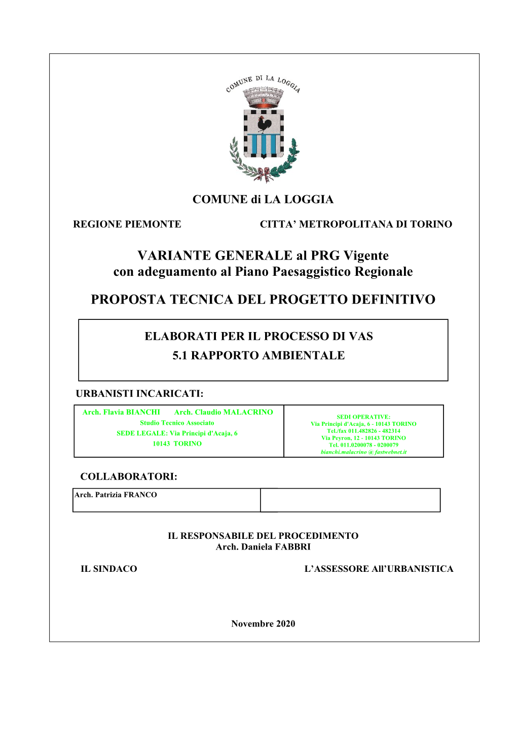 VARIANTE GENERALE Al PRG Vigente Con Adeguamento Al Piano Paesaggistico Regionale PROPOSTA TECNICA DEL PROGETTO DEFINITIVO