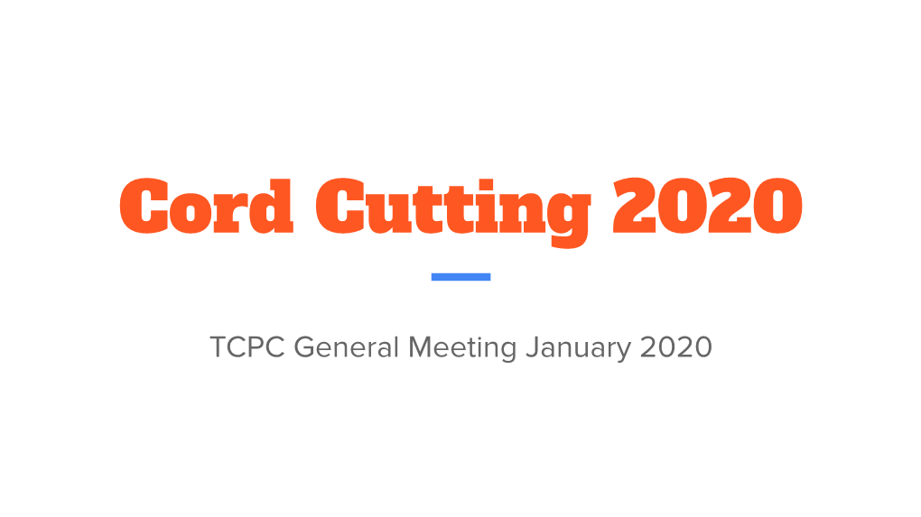 Cord Cutting 2020