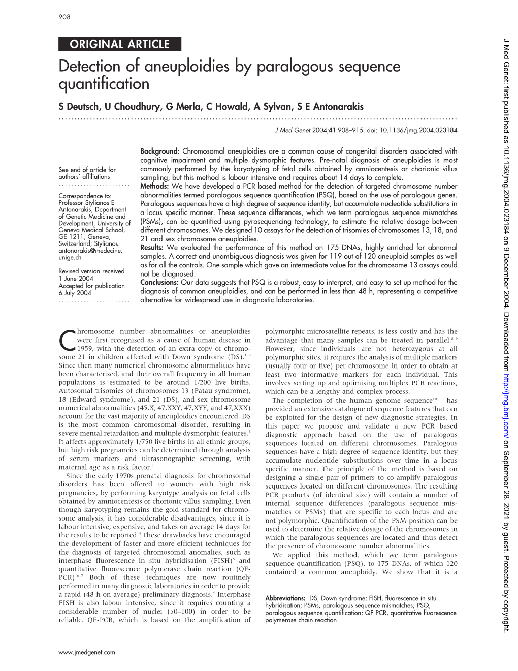 Detection of Aneuploidies by Paralogous Sequence Quantification S Deutsch, U Choudhury, G Merla, C Howald, a Sylvan, S E Antonarakis