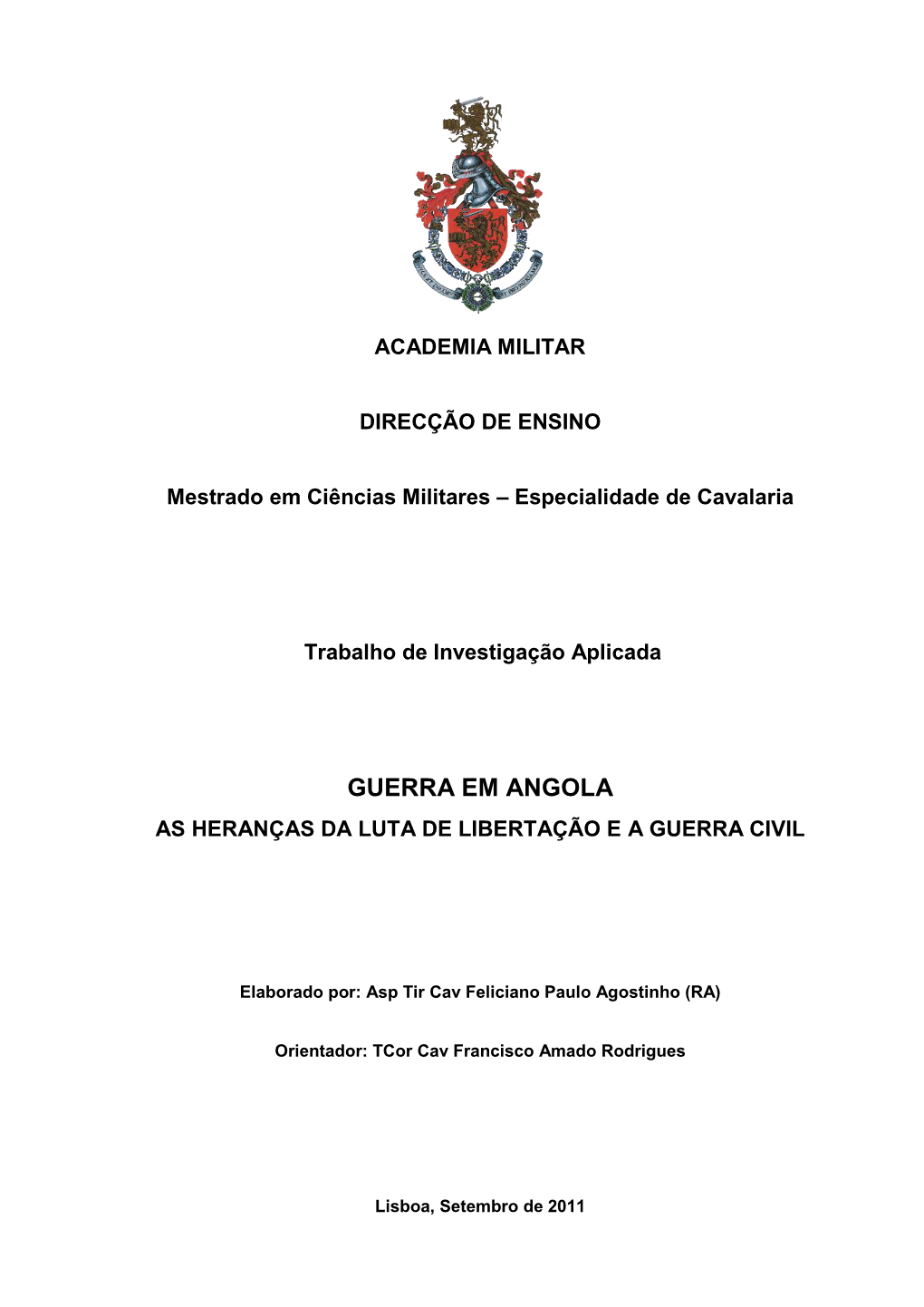 Guerra Em Angola As Heranças Da Luta De Libertação E a Guerra Civil