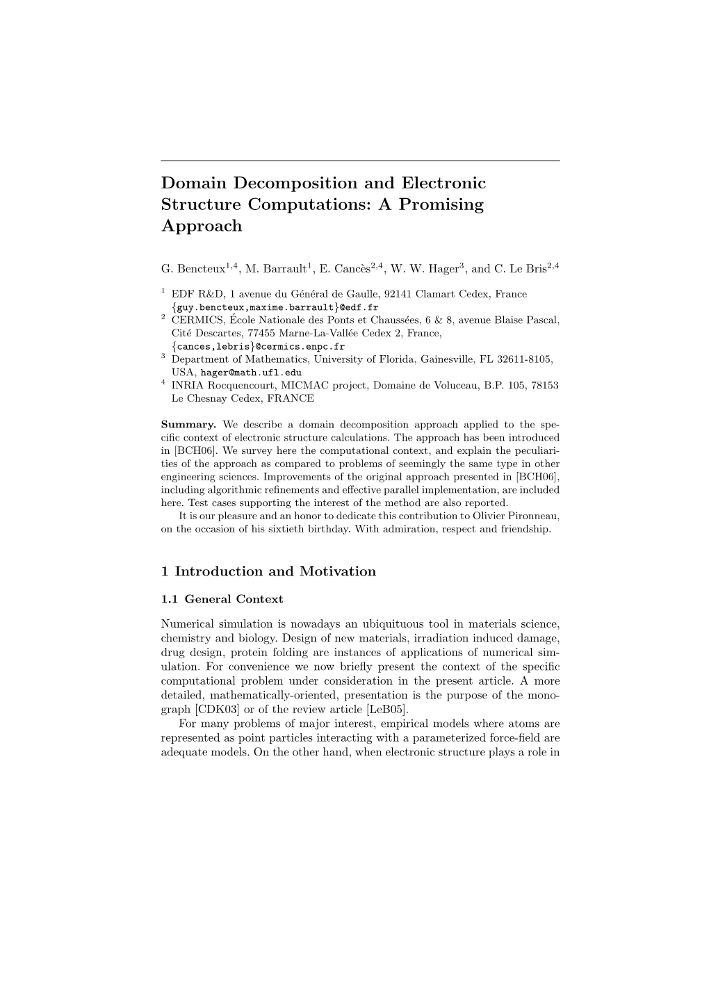 Domain Decomposition and Electronic Structure Computations: a Promising Approach