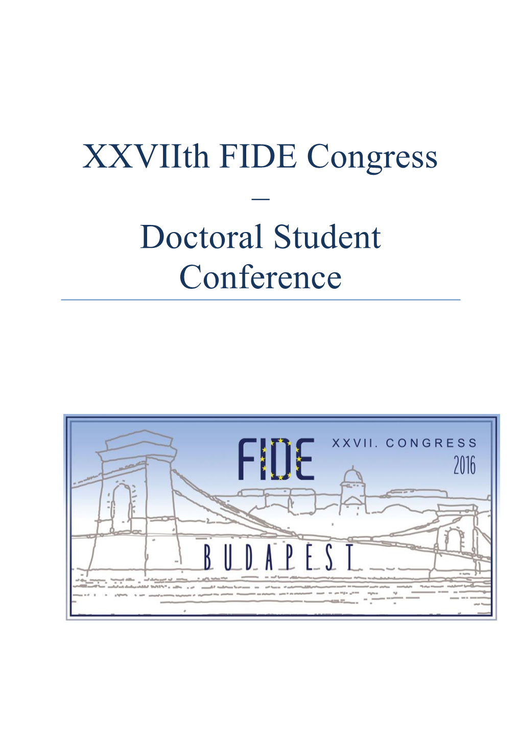 Xxviith FIDE Congress – Doctoral Student Conference