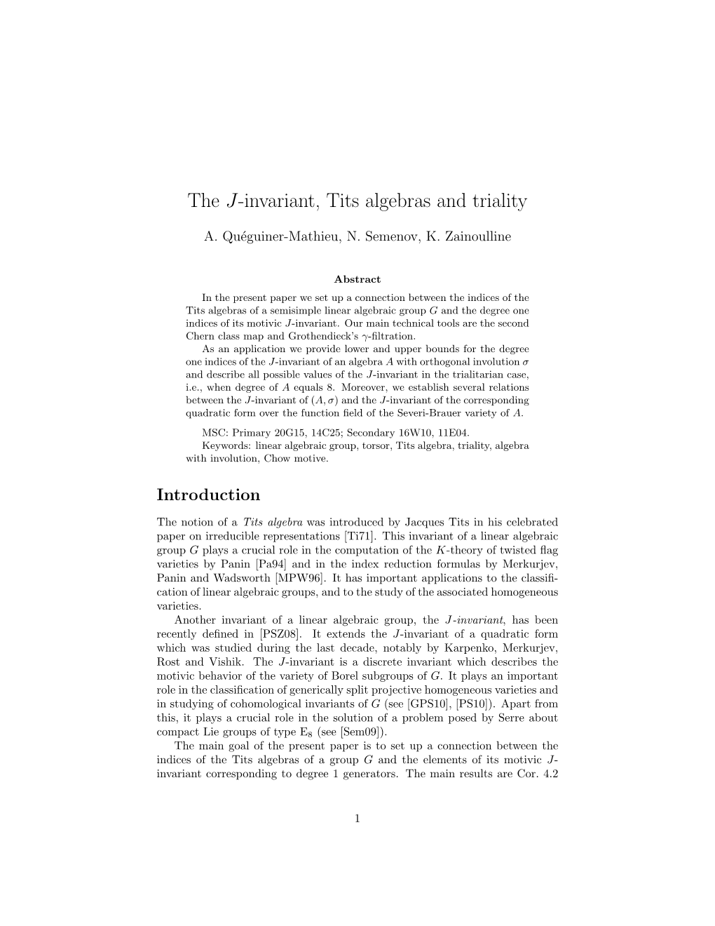 The J-Invariant, Tits Algebras and Triality