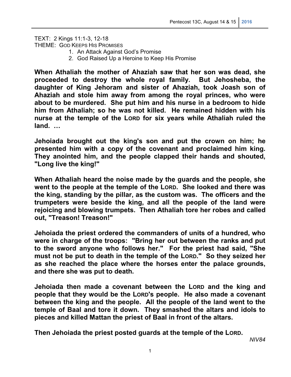 When Athaliah the Mother of Ahaziah Saw That Her Son Was Dead, She Proceeded to Destroy the Whole Royal Family