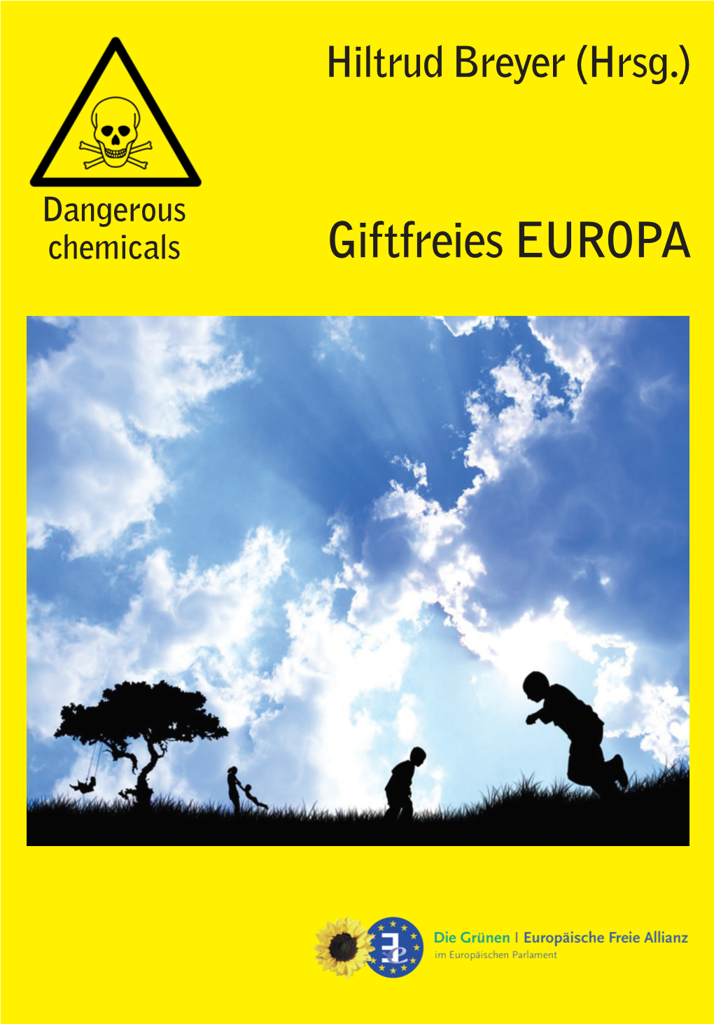 Giftfreies EUROPA Giftfreies Europa Giftfreies Europa