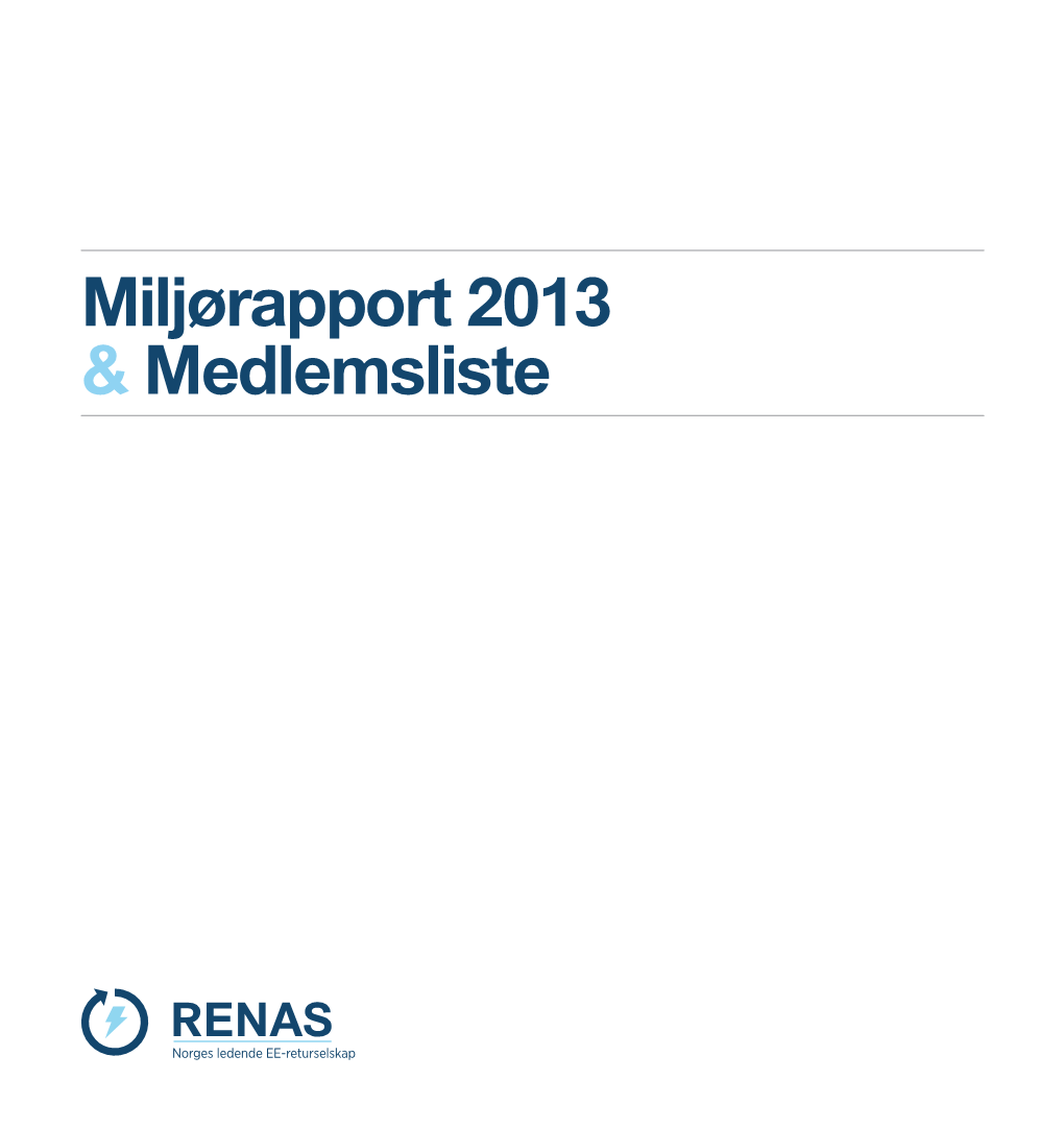 Miljørapport 2013 & Medlemsliste