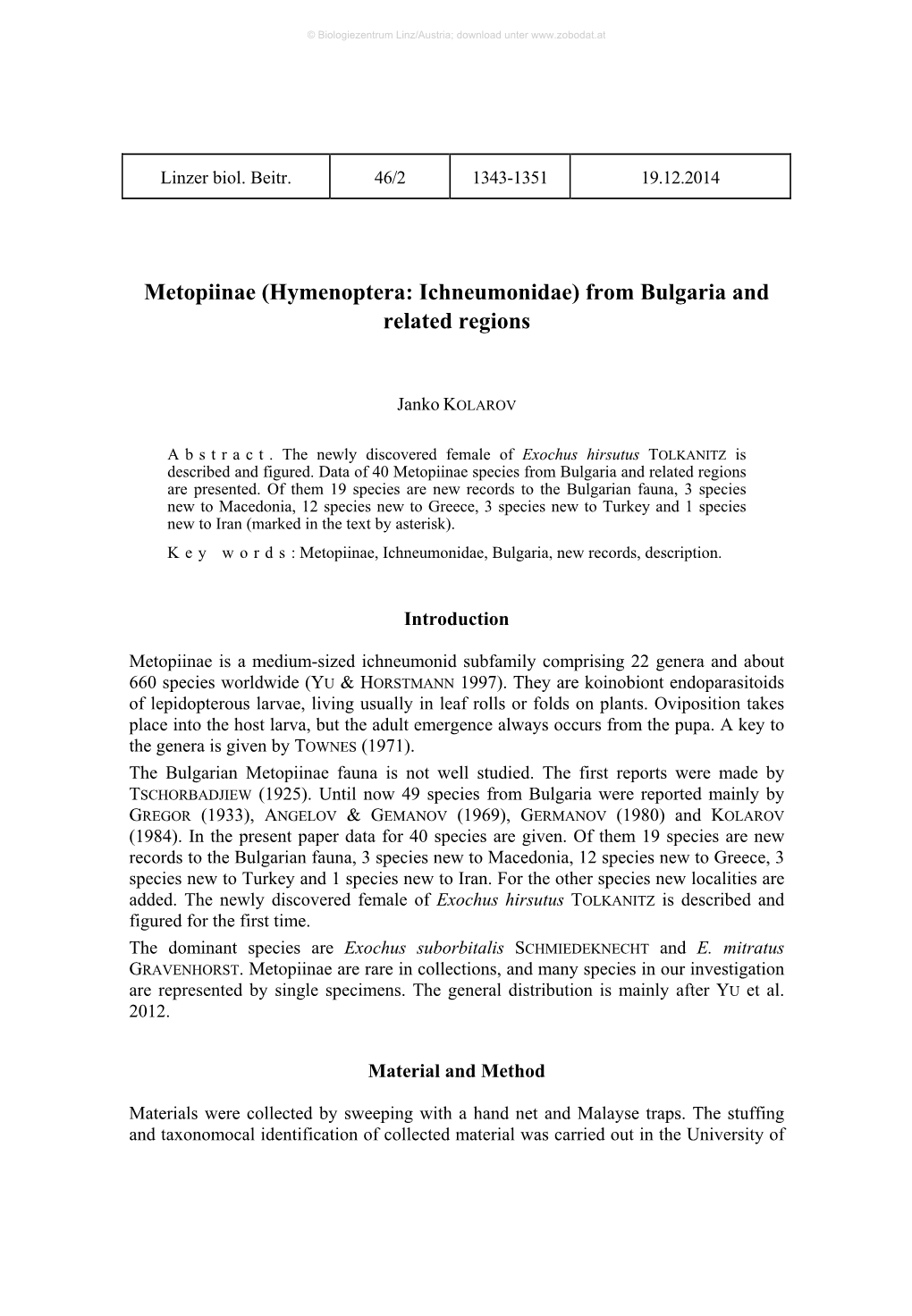 Metopiinae (Hymenoptera: Ichneumonidae) from Bulgaria and Related Regions