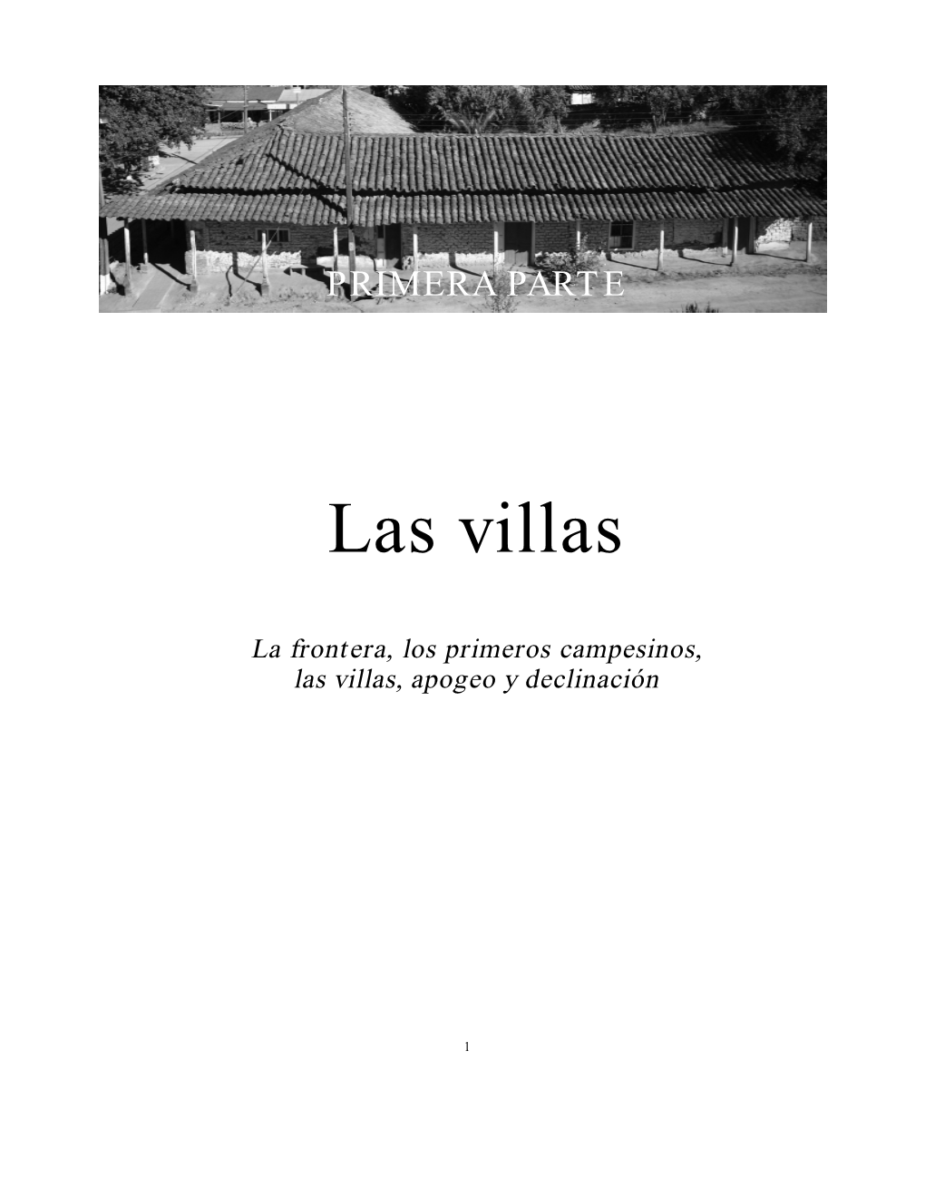 Las Villas Olvidadas