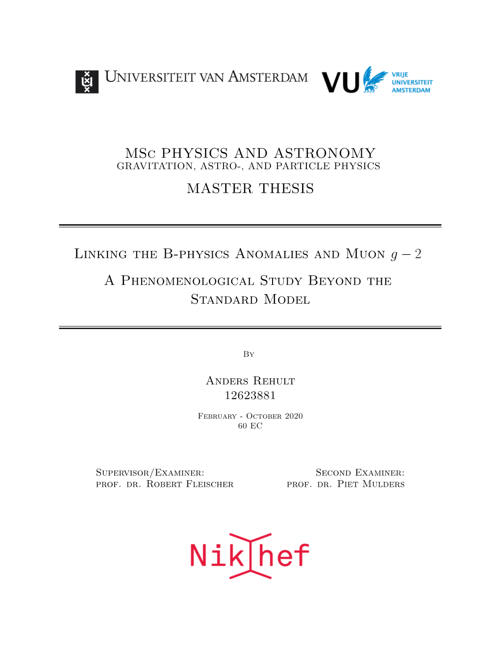 MASTER THESIS Linking the B-Physics Anomalies and Muon G