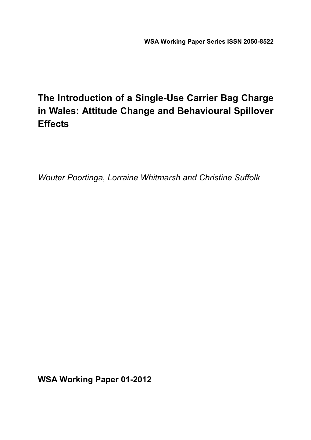 The Introduction of a Single-Use Carrier Bag Charge in Wales: Attitude Change and Behavioural Spillover Effects