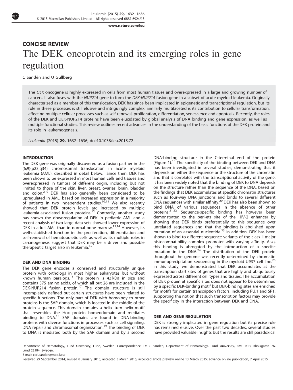 The DEK Oncoprotein and Its Emerging Roles in Gene Regulation