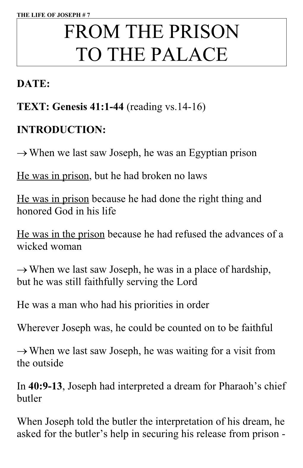 From the Prison to the Palace Genesis 41:1-44