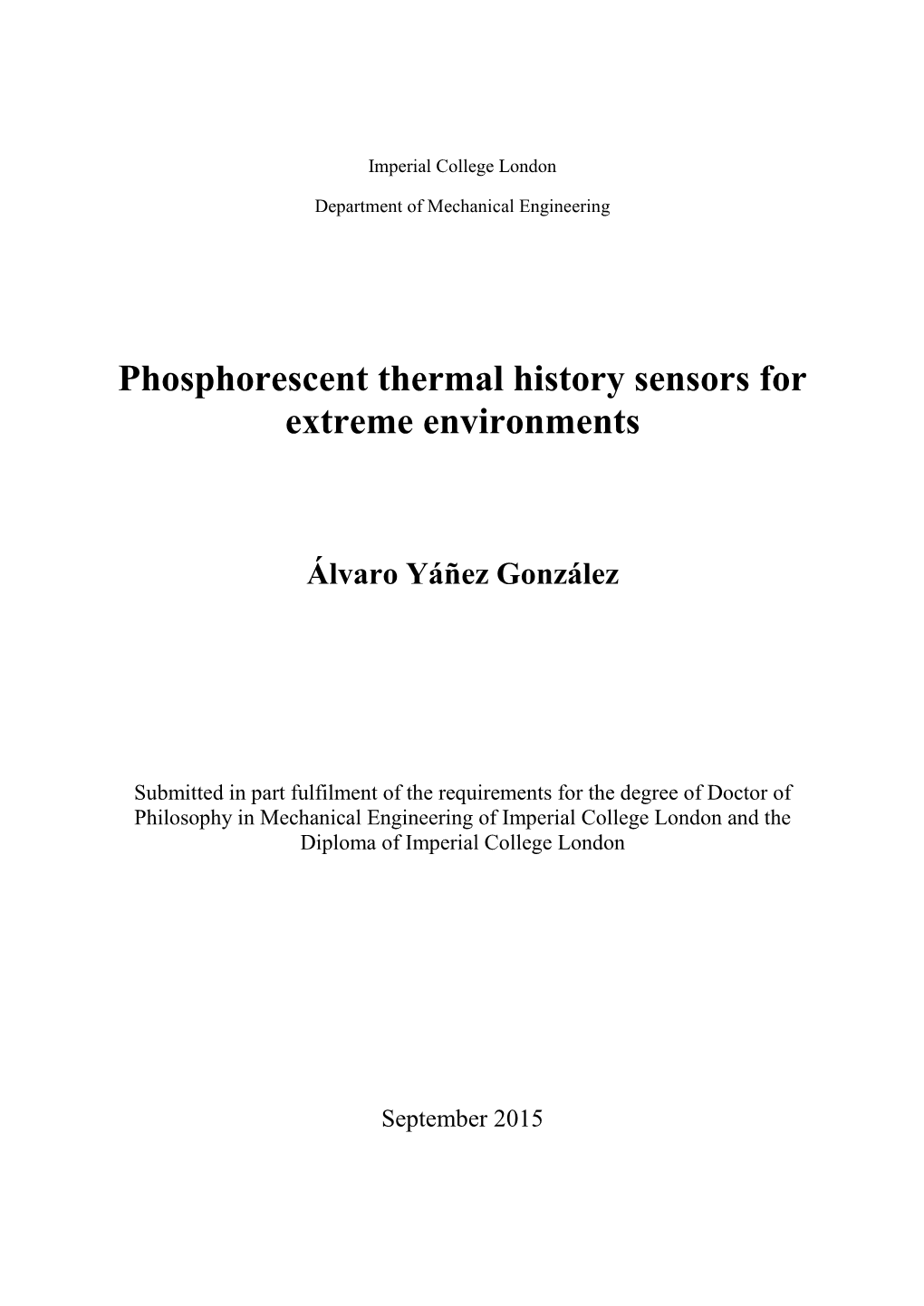 Phosphorescent Thermal History Sensors for Extreme Environments