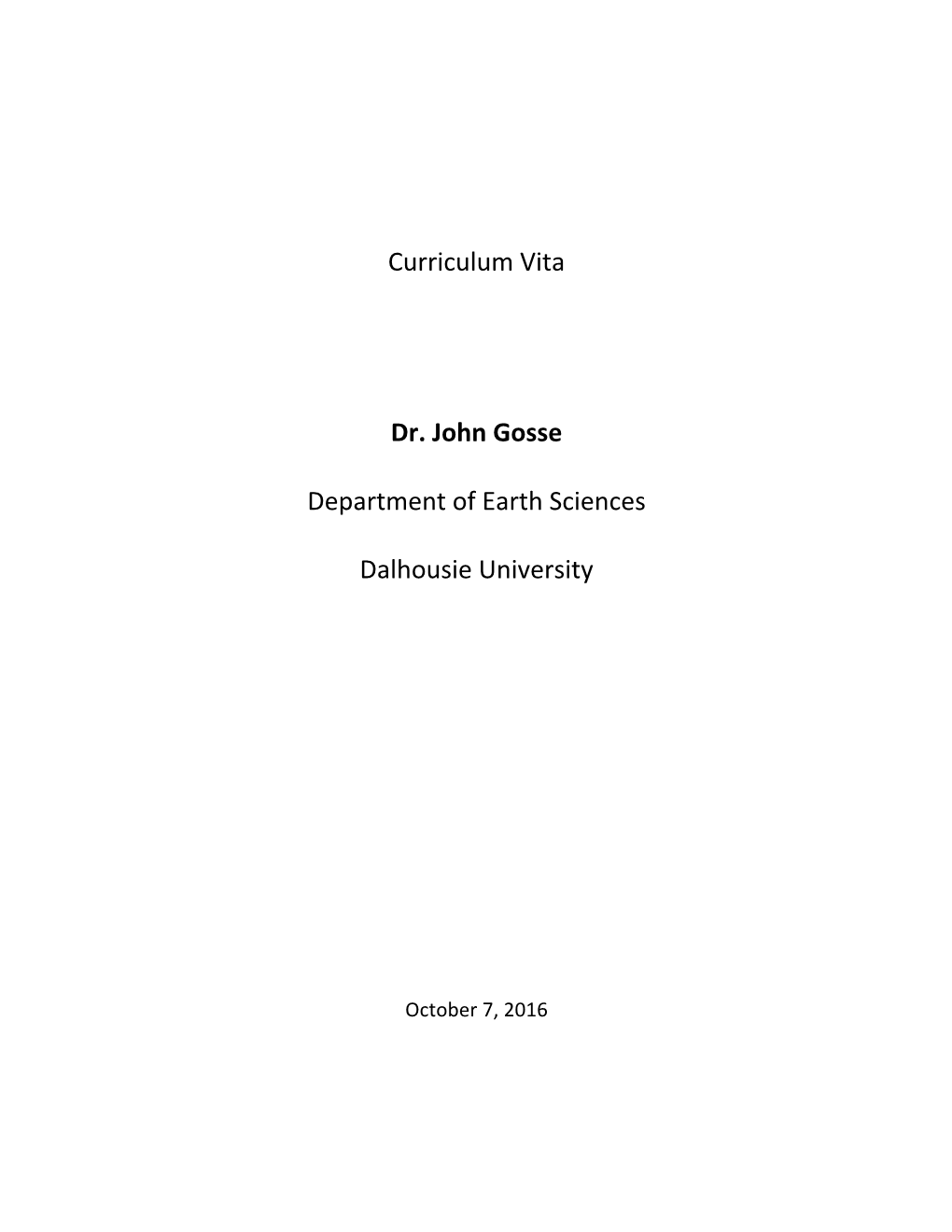 Curriculum Vita Dr. John Gosse Department of Earth Sciences