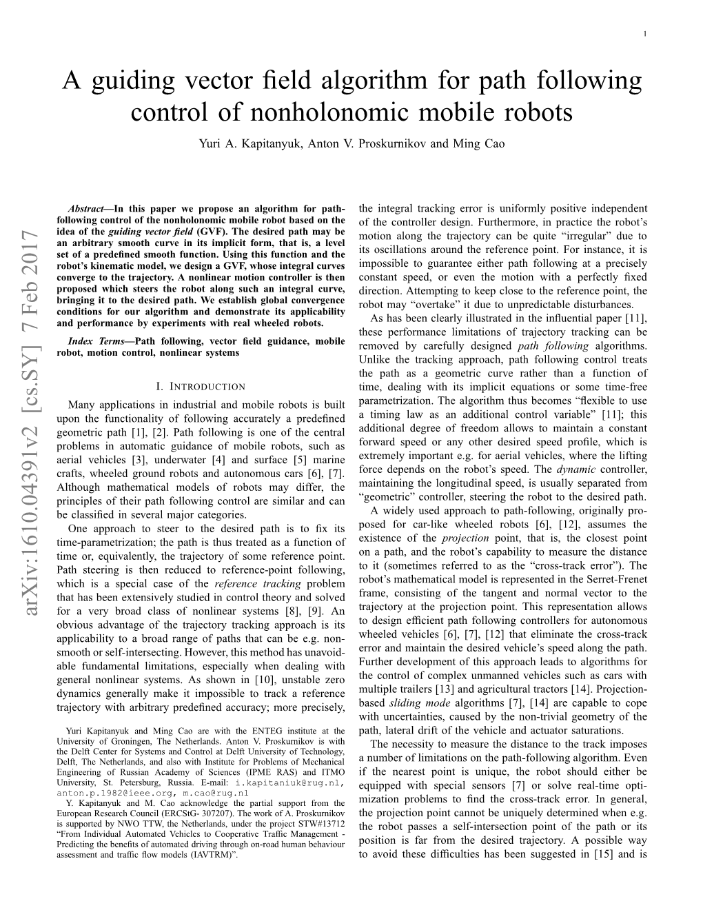 A Guiding Vector Field Algorithm for Path Following Control Of