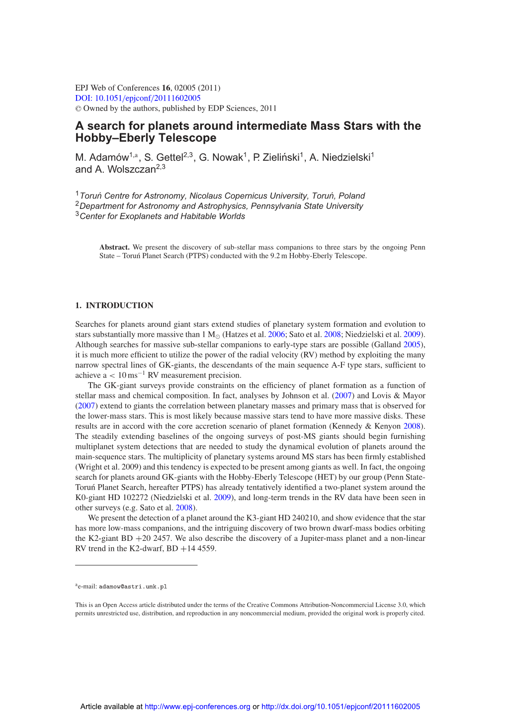 A Search for Planets Around Intermediate Mass Stars with the Hobby–Eberly Telescope