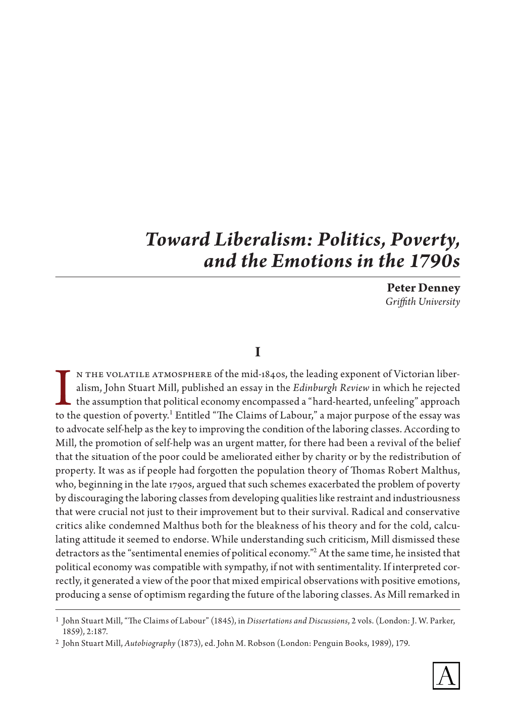 Toward Liberalism: Politics, Poverty, and the Emotions in the 1790S Peter Denney Griffith University