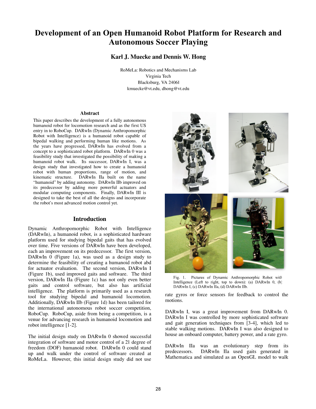 Development of an Open Humanoid Robot Platform for Research and Autonomous Soccer Playing