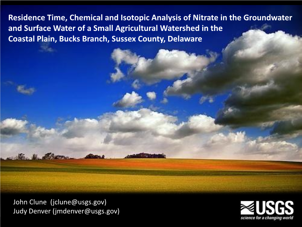 Residence Time, Chemical and Isotopic Analysis of Nitrate in The