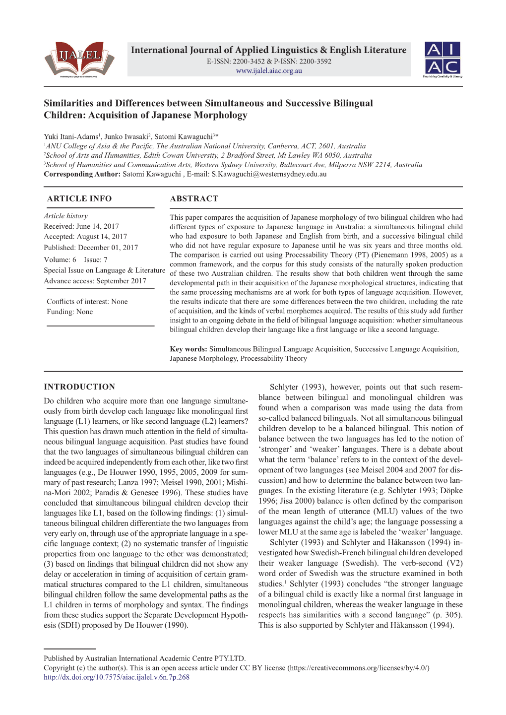 Similarities and Differences Between Simultaneous and Successive Bilingual Children: Acquisition of Japanese Morphology