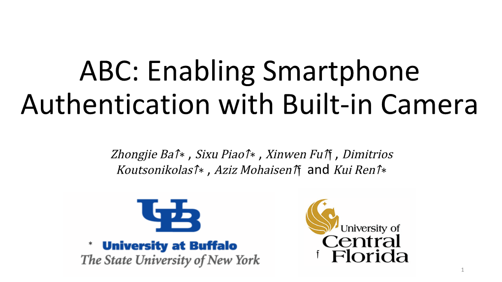 ABC: Enabling Smartphone Authentication with Built-In Camera