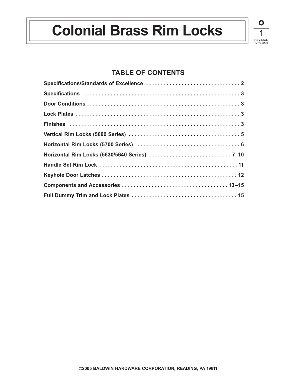 Colonial Brass Rim Locks 1 REVISION APR 2005