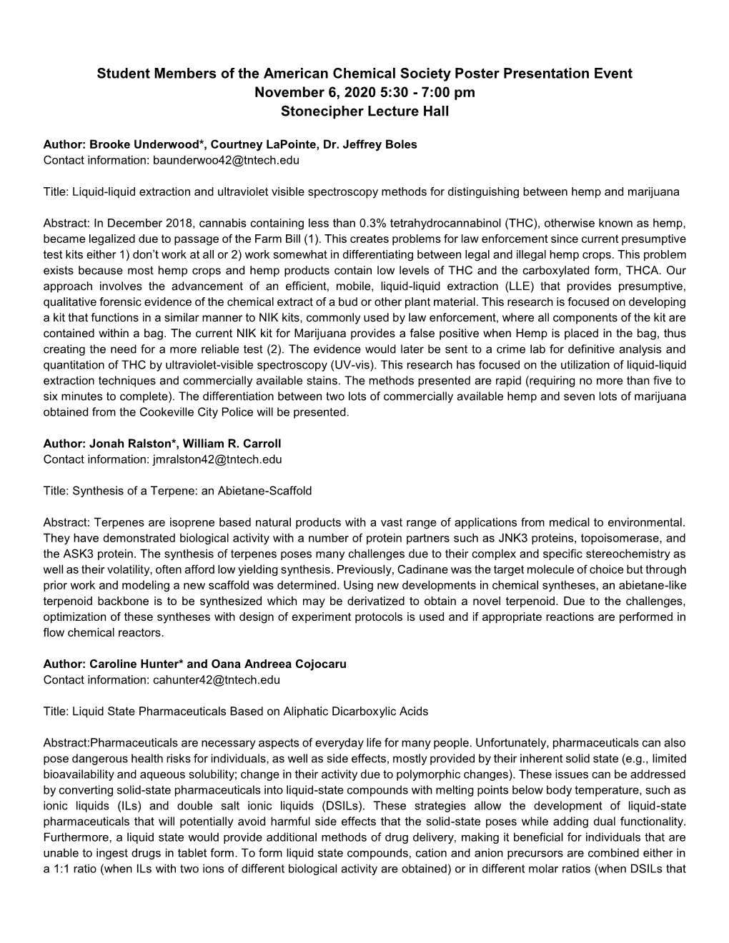 Student Members of the American Chemical Society Poster Presentation Event November 6, 2020 5:30 - 7:00 Pm Stonecipher Lecture Hall