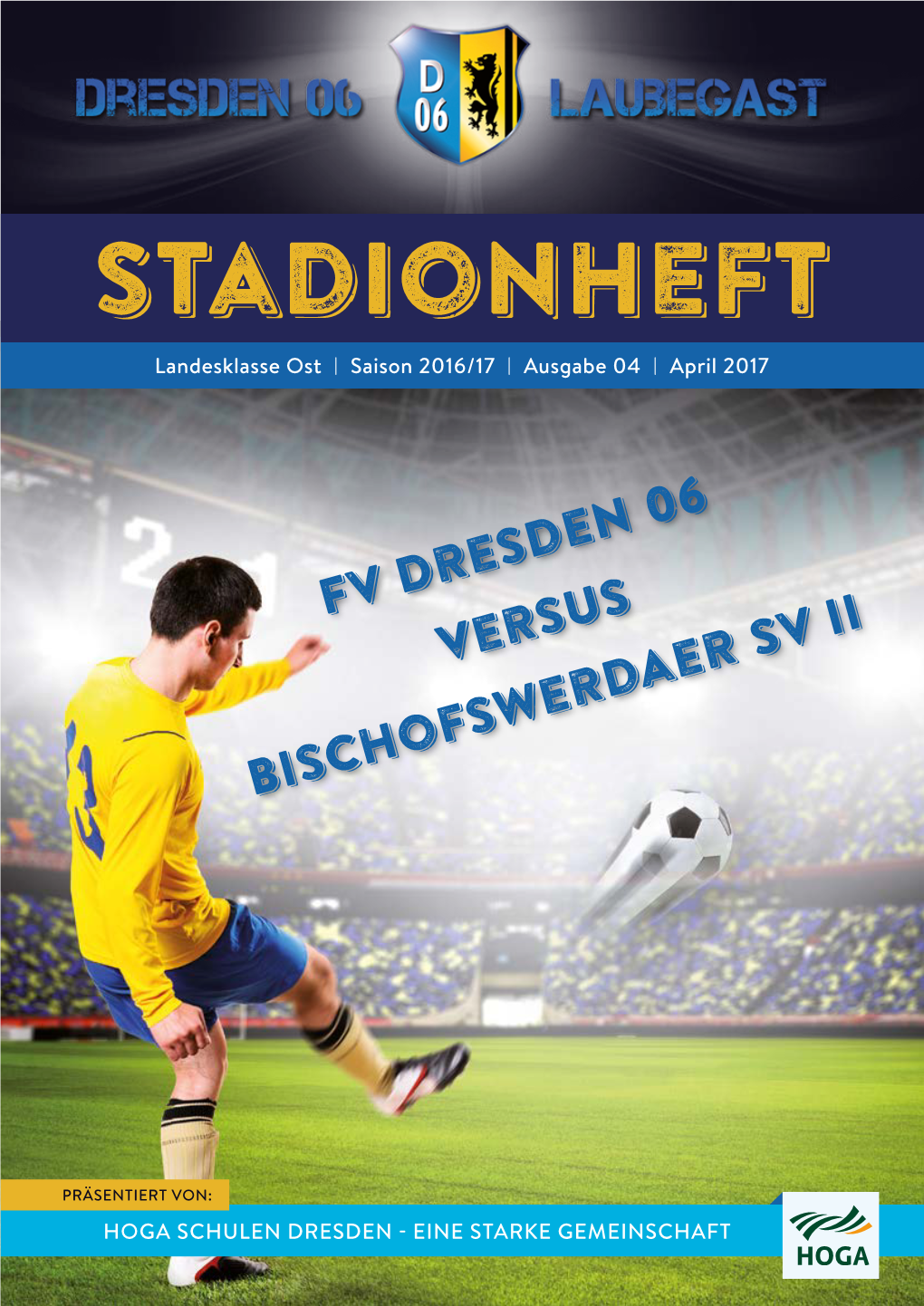 Stadionheft Landesklasse Ost | Saison 2016/17 | Ausgabe 04 | April 2017