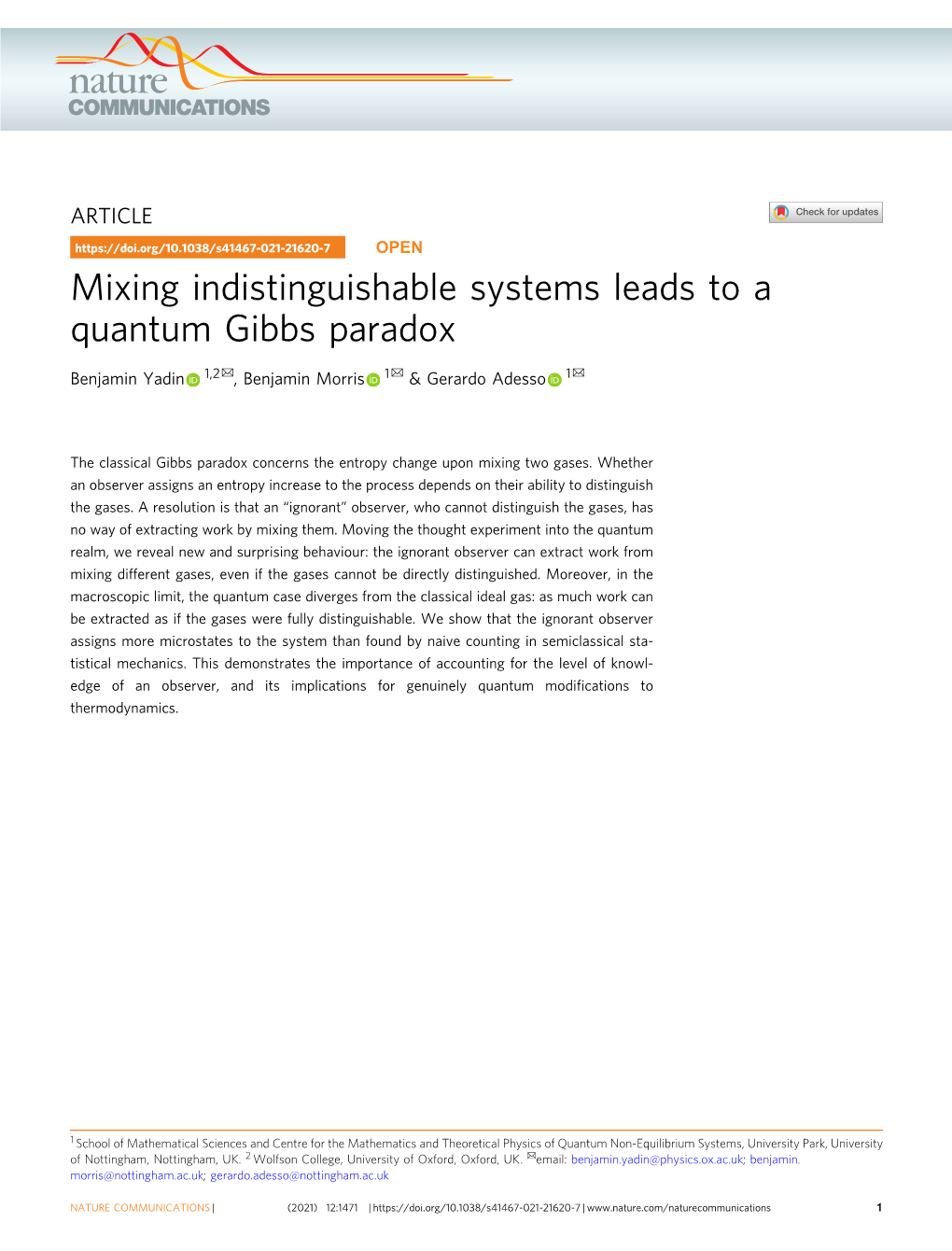 Mixing Indistinguishable Systems Leads to a Quantum Gibbs Paradox ✉ ✉ ✉ Benjamin Yadin 1,2 , Benjamin Morris 1 & Gerardo Adesso 1