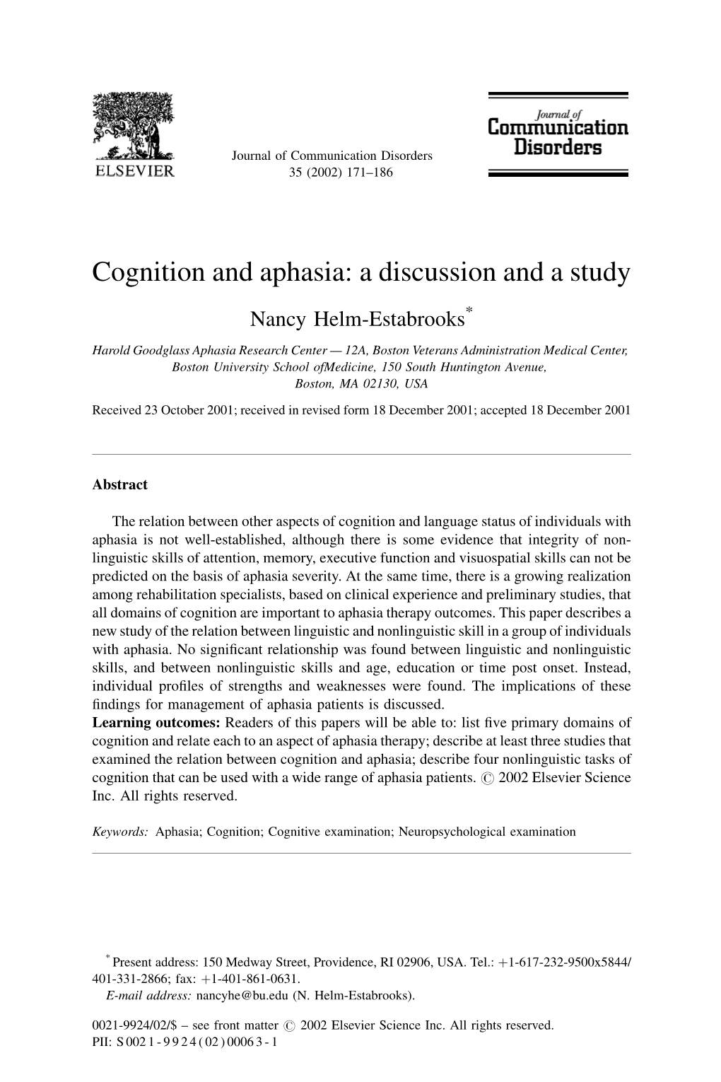 Cognition and Aphasia: a Discussion and a Study