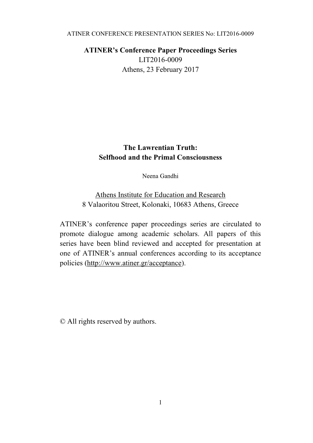 ATINER's Conference Paper Proceedings Series LIT2016-0009 Athens, 23 February 2017 the Lawrentian Truth: Selfhood and The