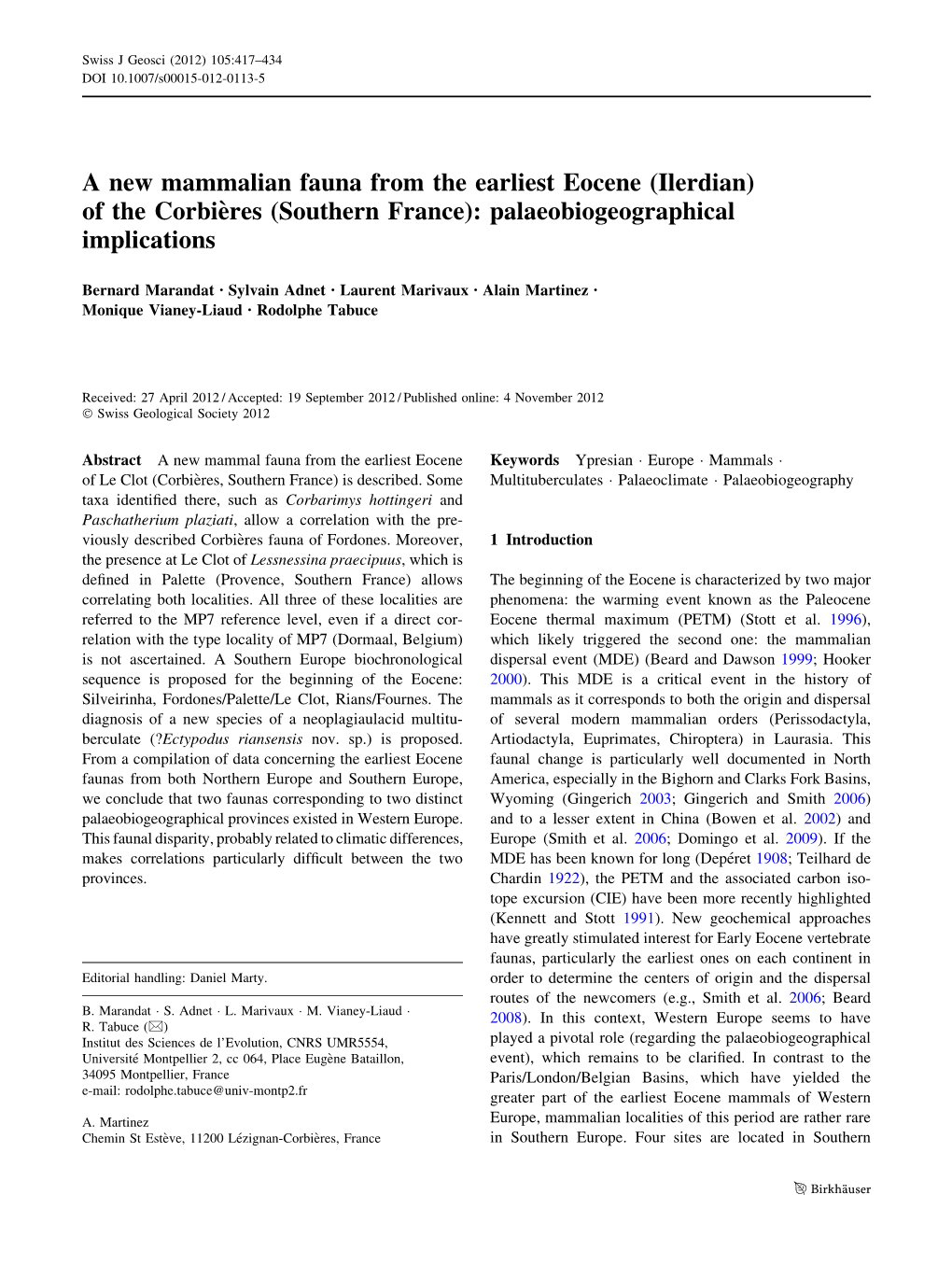 A New Mammalian Fauna from the Earliest Eocene (Ilerdian) of the Corbie`Res (Southern France): Palaeobiogeographical Implications